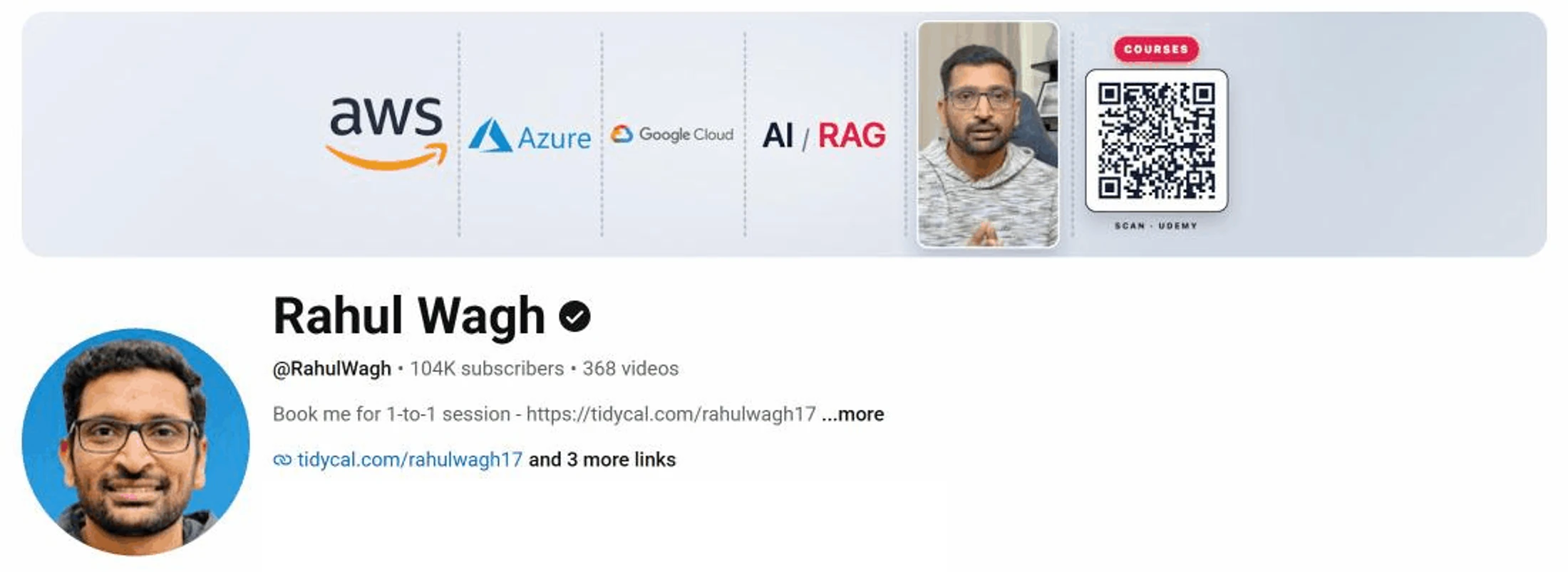 The Rahul Wagh channel on YouTube: 104K subscribers, 368 videos on AWS, Azure, Google Cloud and AI