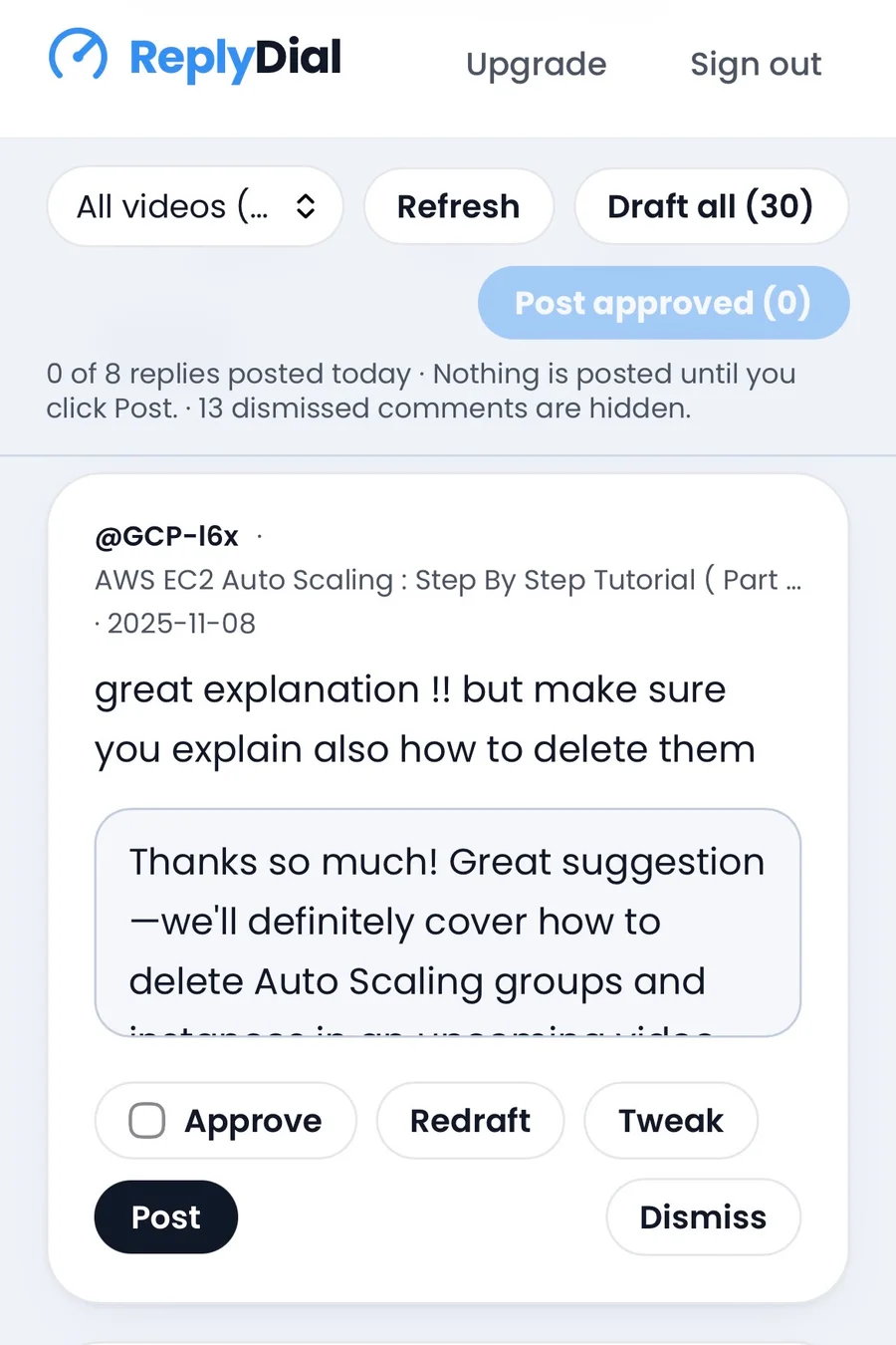 After tapping Draft: a reply written for this comment and this video, in my tone, waiting for me to edit it, tick Approve, and tap Post. All of it from a phone.