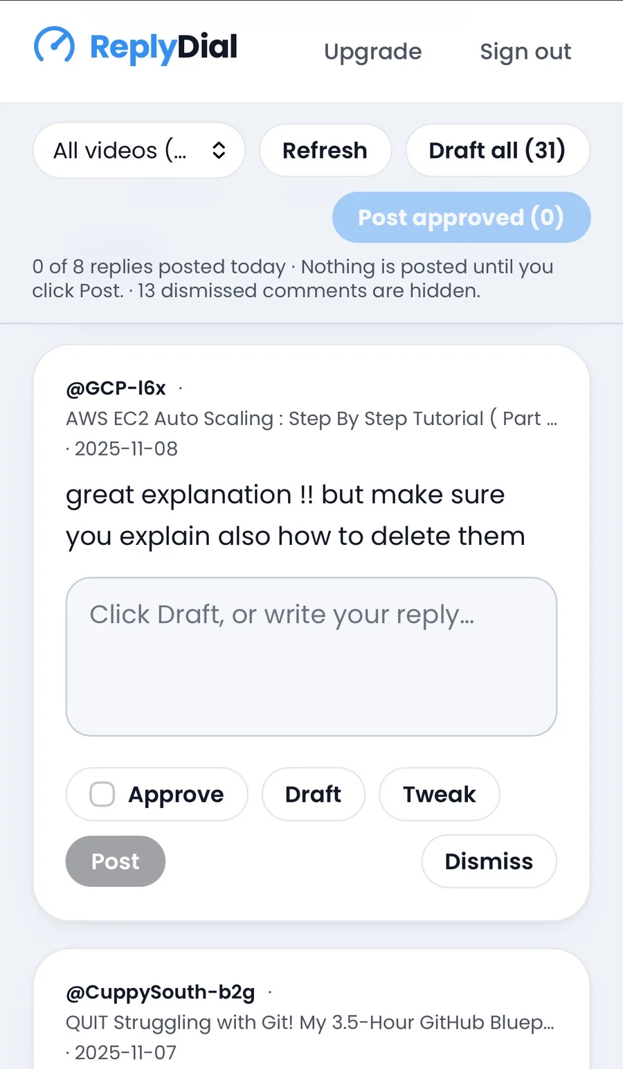 The inbox on my phone, before a draft: the comment, an empty reply box, and Draft, Tweak, Post, Dismiss. The Post button stays grey until there is text I have approved.