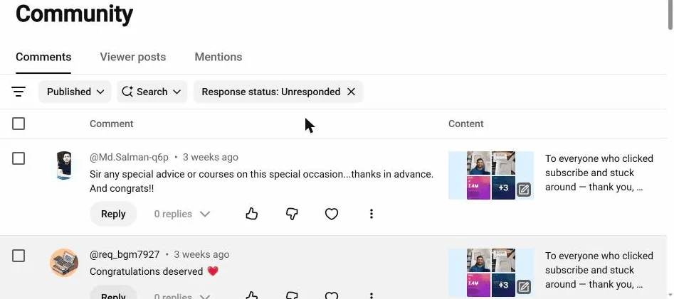 Studio's own Comments page with the Unresponded filter. It finds them. Answering 200 of them from that Reply box every week is the part that does not scale.