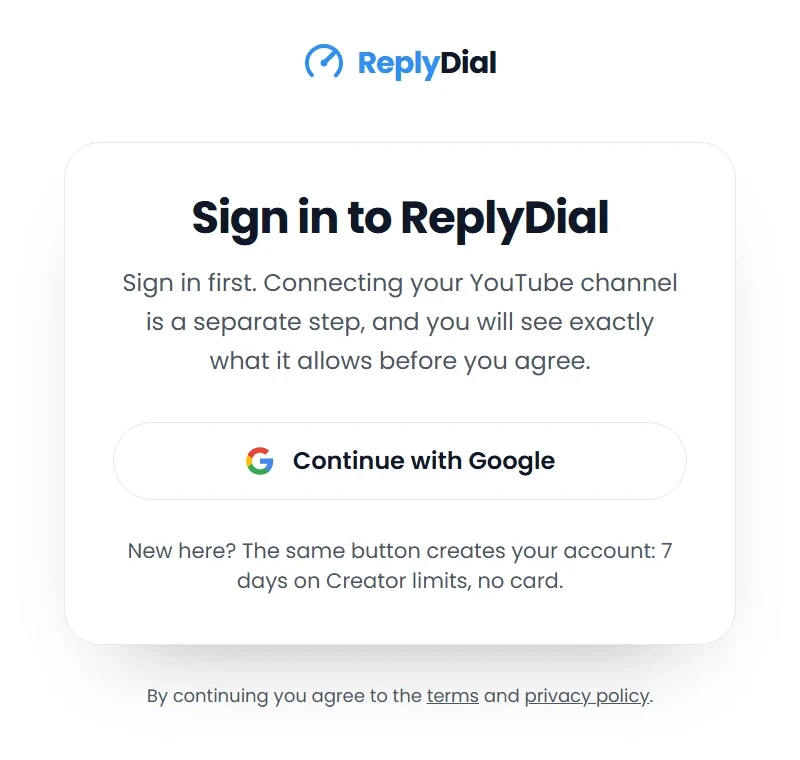 Step one in ReplyDial: sign-in only. The page says up front that connecting YouTube is a separate step.