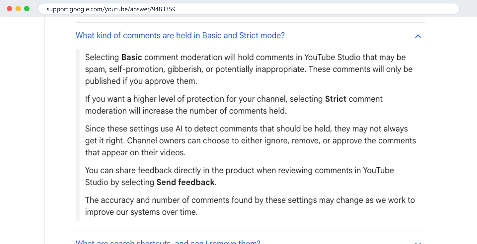 YouTube's help page, 17 October 2026: Basic holds spam, self-promotion, gibberish and potentially inappropriate comments; Strict holds more; the system may not always get it right.